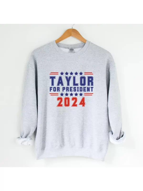 Product Image for  Taylor for President Sweatshirt