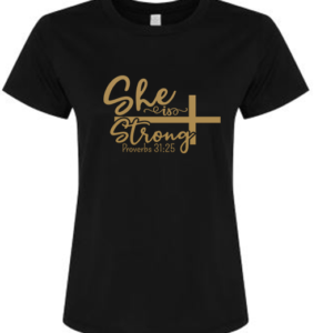 Product Image for  She Is Strong Proverbs 31:25 T-Shirt