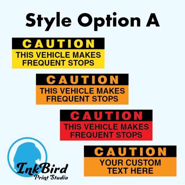 Product Image for  Caution Frequent Stops Vehicle Decals – Custom Orders Welcome