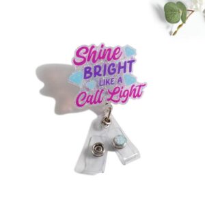 Product Image for  Glitterific Badge Reel Shine Bright Like a Call Light