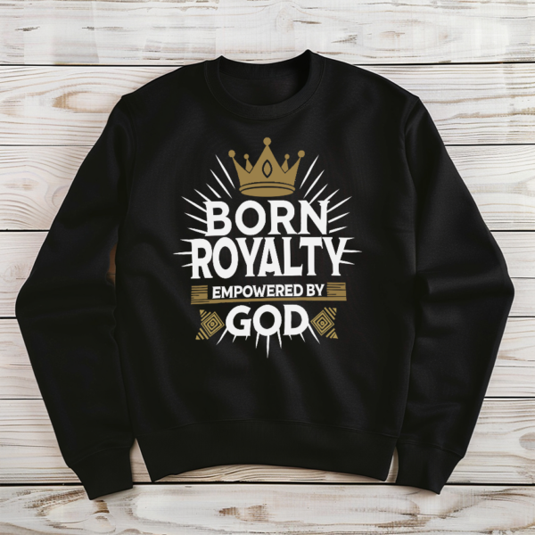 Product Image for  Born Royalty, Empowered by God